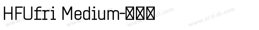 HFUfri Medium字体转换